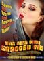 The Girl Who Shagged Me