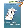 Collectivism after Modernism: The Art of Social Imagination after 1945