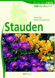 BdS-Handbuch 03 - Stauden - Hans G&ouml;tz, Martin H&auml;ussermann