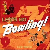 Let's Go Bowling!