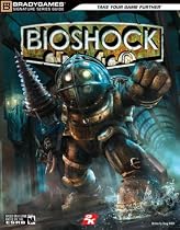 BioShock Signature Series Guide (Bradygames Signature)