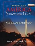 America Pathways To The Present: Modern American History