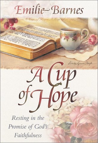 A Cup of Hope: Resting in the Promise of God's Faithfulness