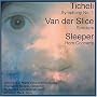 Ticheli: Symphony No. 1; Van der Slice: Specters; Sleeper: Horn Concerto
