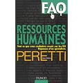 Ressources humaines : Tout ce que vous  souhaitez savoir sur les RH. R�ponses d'un sp�cialiste
