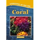 Click here to buy Creatures of the Sea - Coral (Creatures of the Sea) by  Kris Hirschmann.
