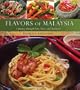 Flavors Of Malaysia