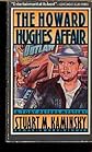 The Howard Hughes Affair