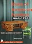 Styles of American Furniture: 1860-1960
