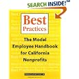 Best Practices: The Model Employee Handbook for California Nonprofits (Jossey-Bass...