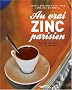 Au vrai zinc parisien