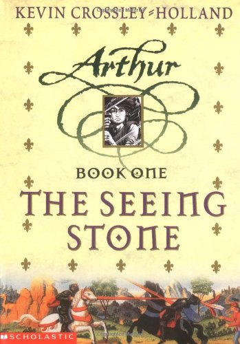 The Seeing Stone - Arthur Trilogy, Book One