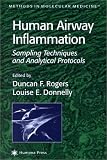 Human Airway Inflammation: Sampling Techniques and Analytical Protocols (Methods in Molecular Medicine)