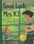 Good Luck, Mrs. K.!