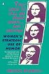 They Used to Call Me Snow White...but I Drifted : Women's Strategic Use of Humor