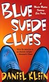 Blue Suede Clues: A Murder Mystery Featuring Elvis Presley (Elvis Presley Mysteries)