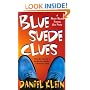 Blue Suede Clues: A Murder Mystery Featuring Elvis Presley (Elvis Presley Mysteries)