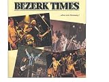 Beserk Times - Alive Over Germany