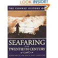 The Conway History of Seafaring in the Twentieth Century by  Robin Knox-Johnston