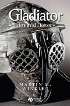 "Gladiator": Film and History
