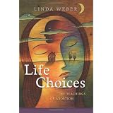 Life Choices: The Teachings of Abortion