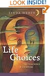 Life Choices: The Teachings of Abortion