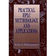 Practical HPLC Methodology and Applications