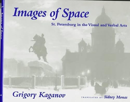 Images of Space: St. Petersburg in the Visual and Verbal Arts