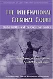 The International Criminal Court: Global Politics and the Quest for Justice (Idea Sourcebooks in Contemporary Controversies)