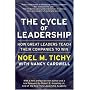 Cycle of Leadership: How great leaders teach their companies to win