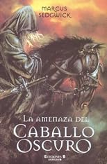 La Amenaza del Caballo Oscuro