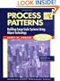 Process Patterns: Building Large-Scale Systems Using Object Technology (SIGS: Managing Object Technology)