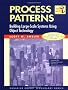 Process Patterns: Building Large-Scale Systems Using Object Technology (SIGS: Managing Object Technology)