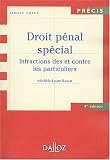 Revue Dalloz  / Droit pénal spécial - Infractions des et contre les particuliers