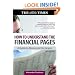 How to Understand the Financial Pages: A Guide to Money and the Jargon (Times (Kogan Page))