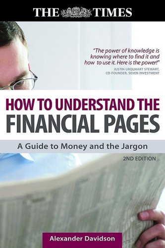 Buy How to Understand the Financial Pages: A Guide to Money and the Jargon (Times (Kogan Page)) online at Discounted New and Used prices. Delivered to your door with Off-The-Bookshelf.