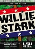 LSU Opera Presents: Carlisle Floyd's Willie Stark