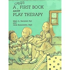 Child's First Book About Play Therapy