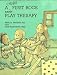 Child's First Book About Play Therapy