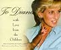 To Diana, with Love from the Children (Diana Princess of Wales)