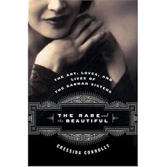 The Rare and the Beautiful: The Art, Loves, and Lives of the Garman Sisters