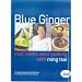 Blue Ginger