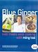 Blue Ginger: East Meets West Cooking
