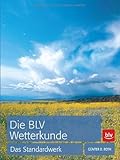 Details zu "Die BLV Wetterkunde: Das Standardwerk" Details zu "Die BLV Wetterkunde: Das Standardwerk"