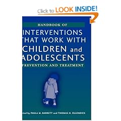 Handbook of Interventions That Work with Children and Adolescents: Prevention and Treatment
