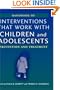 Handbook of Interventions that Work with Children and Adolescents: Prevention and Treatment