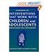 Handbook of Interventions that Work with Children and Adolescents: Prevention and Treatment
