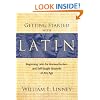 Getting Started with Latin: Beginning Latin for Homeschoolers and Self-taught Students of Any Age