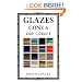 Glazes Cone 6: 1240 C / 2264 F (Ceramics Handbooks)