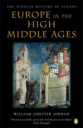 Europe in the high middle ages (the penguin history of …